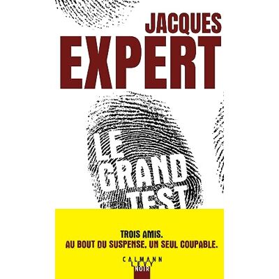 Jacques Expert Le Grand Test - Publicité Jacques Expert Le Grand Test - Publicité