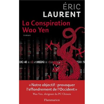 Eric Laurent La Conspiration Wao Yen - Publicité Eric Laurent La Conspiration Wao Yen - Publicité