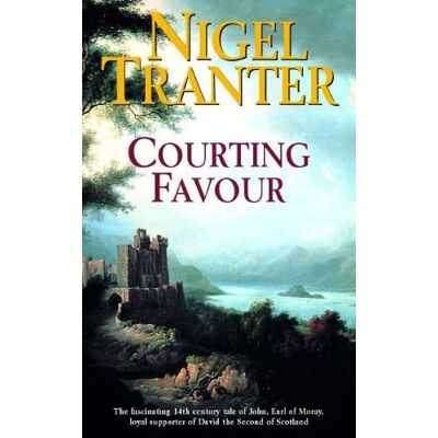 Nigel Tranter Courting Favour - Publicité Nigel Tranter Courting Favour - Publicité