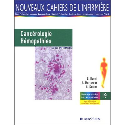 Bernard Hoerni Cancérologie Et Hémopathies : Soins Infirmiers - Publicité Bernard Hoerni Cancérologie Et Hémopathies : Soins Infirmiers - Publicité