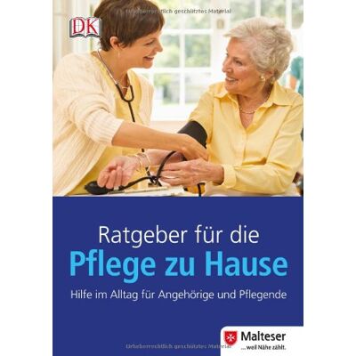 Malteser Ratgeber Für Die Pflege Zu Hause. Hilfe Im Alltag Für Angehörige Und Pflegende - Publicité Malteser Ratgeber Für Die Pflege Zu Hause. Hilfe Im Alltag Für Angehörige Und Pflegende - Publicité