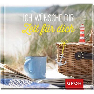 Groh Redaktionsteam Ich Wünsche Dir Zeit Für Dich - Publicité Groh Redaktionsteam Ich Wünsche Dir Zeit Für Dich - Publicité