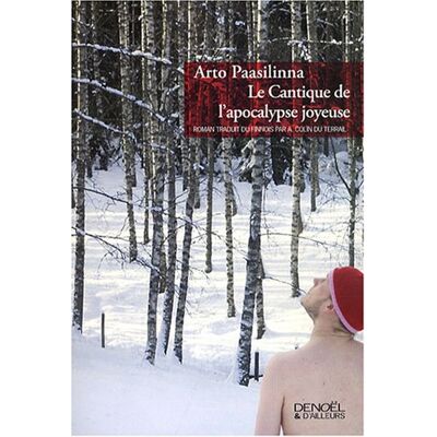 Arto Paasilinna Le Cantique De L'Apocalypse Joyeuse - Publicité Arto Paasilinna Le Cantique De L'Apocalypse Joyeuse - Publicité