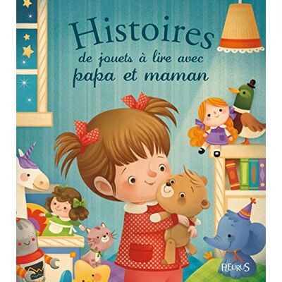 Histoires De Jouets À Lire Avec Papa Et Maman - Publicité Histoires De Jouets À Lire Avec Papa Et Maman - Publicité