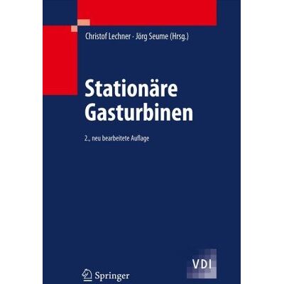 Christof Lechner Stationäre Gasturbinen (Vdi-Buch) - Publicité Christof Lechner Stationäre Gasturbinen (Vdi-Buch) - Publicité