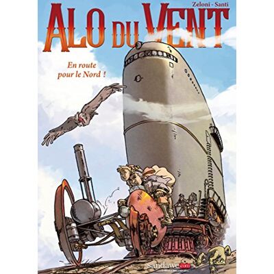 Alo Du Vent. Vol. 1. En Route Pour Le Nord ! - Publicité Alo Du Vent. Vol. 1. En Route Pour Le Nord ! - Publicité