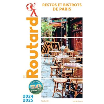 Le Routard Restos Et Bistrots De Paris : 2024-2025 - Publicité Le Routard Restos Et Bistrots De Paris : 2024-2025 - Publicité