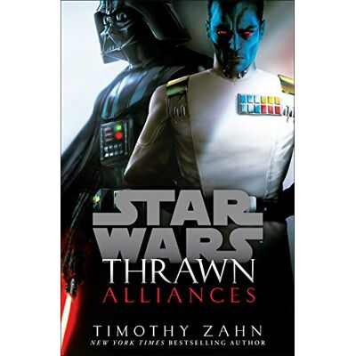 Timothy Zahn Thrawn: Alliances (Star Wars) (Star Wars: Thrawn) - Publicité Timothy Zahn Thrawn: Alliances (Star Wars) (Star Wars: Thrawn) - Publicité