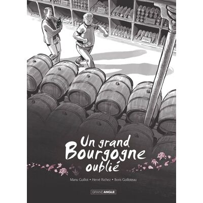 Un Grand Bourgogne Oublié. Vol. 1 - Publicité Un Grand Bourgogne Oublié. Vol. 1 - Publicité
