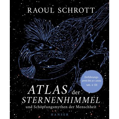 Raoul Schrott Atlas Der Sternenhimmel Und Schöpfungsmythen Der Menschheit: Einführungspreis: 148,- € / Ab Februar 2025: 178,- € - Publicité Raoul Schrott Atlas Der Sternenhimmel Und Schöpfungsmythen Der Menschheit: Einführungspreis: 148,- € / Ab Februar 2025: 178,- € - Publicité