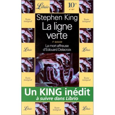 Stephen King La Ligne Verte. Vol. 4. La Mort Affreuse D'Edouard Delacroix - Publicité Stephen King La Ligne Verte. Vol. 4. La Mort Affreuse D'Edouard Delacroix - Publicité