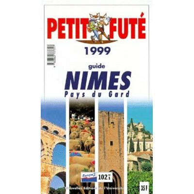 Petit Futé Nimes 1999, Pays Du Gard, Le Petit Fute: Edition 1999 - Publicité Petit Futé Nimes 1999, Pays Du Gard, Le Petit Fute: Edition 1999 - Publicité