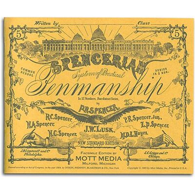 Spencer, P. R. Spencerian Penmanship Copy Bk 5 (Spencerian Copybook) - Publicité Spencer, P. R. Spencerian Penmanship Copy Bk 5 (Spencerian Copybook) - Publicité