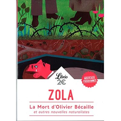 Émile Zola La Mort D'Olivier Bécaille : Et Autres Nouvelles Naturalistes - Publicité Émile Zola La Mort D'Olivier Bécaille : Et Autres Nouvelles Naturalistes - Publicité