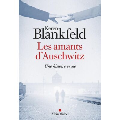 Keren Blankfeld Les Amants D'Auschwitz : Une Histoire Vraie - Publicité Keren Blankfeld Les Amants D'Auschwitz : Une Histoire Vraie - Publicité