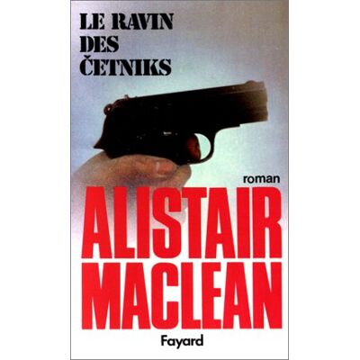 Alistair Mac Lean Le Ravin Des Cetniks - Publicité Alistair Mac Lean Le Ravin Des Cetniks - Publicité