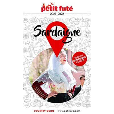 Petit Futé Sardaigne : 2021-2022 - Publicité Petit Futé Sardaigne : 2021-2022 - Publicité