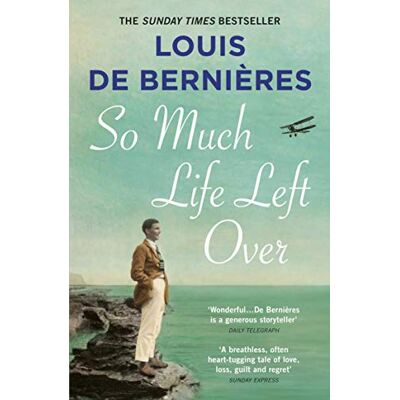 Louis De Bernieres So Much Life Left Over - Publicité Louis De Bernieres So Much Life Left Over - Publicité