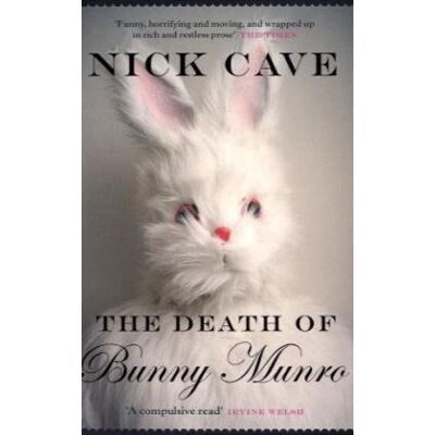 Nick Cave The Death Of Bunny Munro - Publicité Nick Cave The Death Of Bunny Munro - Publicité