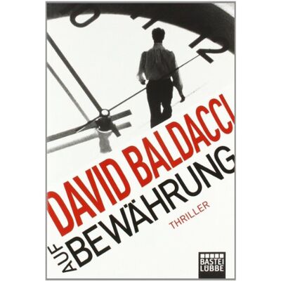 David Baldacci Auf Bewährung: Thriller - Publicité David Baldacci Auf Bewährung: Thriller - Publicité