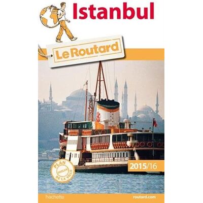 Le Routard Istanbul : 2015-2016 - Publicité Le Routard Istanbul : 2015-2016 - Publicité