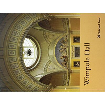 David Souden Wimpole Hall, Cambridgeshire (National Trust Guidebooks) - Publicité David Souden Wimpole Hall, Cambridgeshire (National Trust Guidebooks) - Publicité
