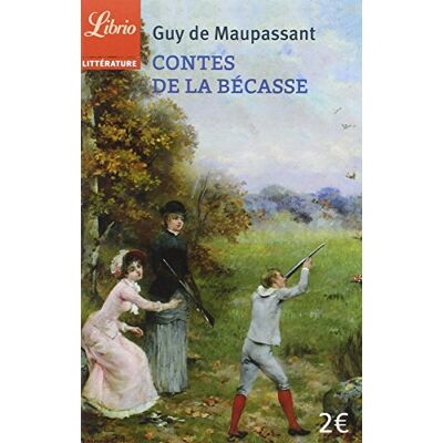 Maupassant, Guy de Contes De La Bécasse - Publicité Maupassant, Guy de Contes De La Bécasse - Publicité
