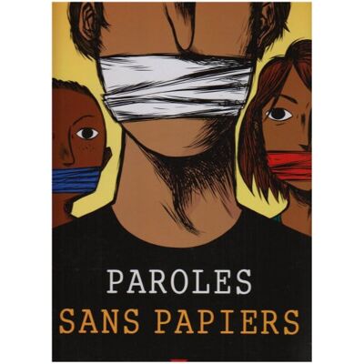 Alfred Chauvel Paroles Sans Papiers : Témoignages - Publicité Alfred Chauvel Paroles Sans Papiers : Témoignages - Publicité