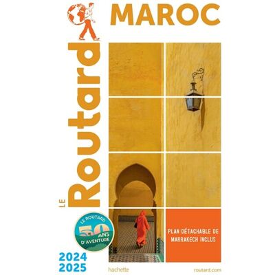 Le Routard Maroc : 2024-2025 - Publicité Le Routard Maroc : 2024-2025 - Publicité