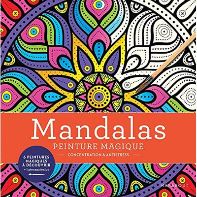 Marabout Mandalas, Peinture Magique : Concentration & Antistress - Publicité Marabout Mandalas, Peinture Magique : Concentration & Antistress - Publicité