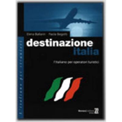 Elena Ballarin Destinazione Italia: Manuale Di Lavoro - Publicité Elena Ballarin Destinazione Italia: Manuale Di Lavoro - Publicité
