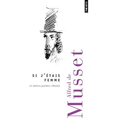 Alfred Si J'Étais Femme : Poèmes Choisis - Publicité Alfred Si J'Étais Femme : Poèmes Choisis - Publicité