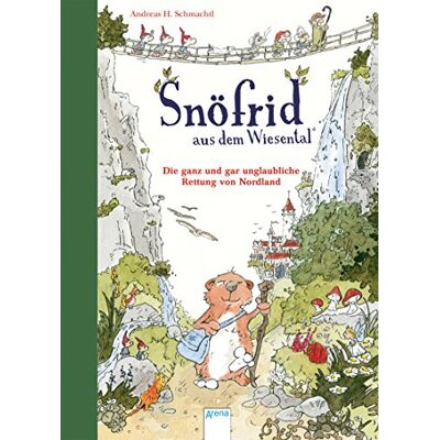 Schmachtl, Andreas H. Snöfrid Aus Dem Wiesental (1). Die Ganz Und Gar Unglaubliche Rettung Von Nordland - Publicité Schmachtl, Andreas H. Snöfrid Aus Dem Wiesental (1). Die Ganz Und Gar Unglaubliche Rettung Von Nordland - Publicité