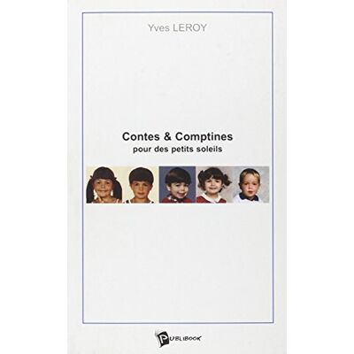 LEROY Yves Contes Et Comptines Pour Des Petits Soleils - Publicité LEROY Yves Contes Et Comptines Pour Des Petits Soleils - Publicité