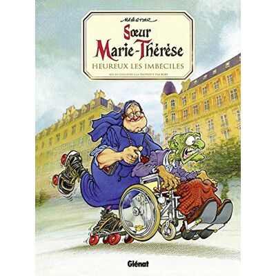 Maëster Soeur Marie-Thérèse Des Batignolles. Vol. 2. Heureux Les Imbéciles - Publicité Maëster Soeur Marie-Thérèse Des Batignolles. Vol. 2. Heureux Les Imbéciles - Publicité