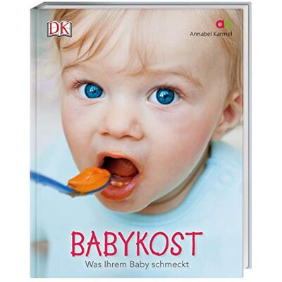 Annabel Karmel Babykost: Was Ihrem Baby Schmeckt - Publicité Annabel Karmel Babykost: Was Ihrem Baby Schmeckt - Publicité