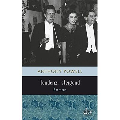Anthony Powell Tendenz: Steigend: Roman - Publicité Anthony Powell Tendenz: Steigend: Roman - Publicité