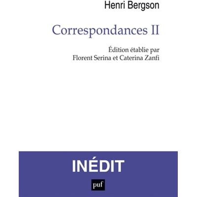 Henri Bergson Correspondances. Vol. 2 - Publicité Henri Bergson Correspondances. Vol. 2 - Publicité