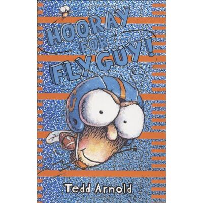 Tedd Arnold Hooray For Fly Guy! - Publicité Tedd Arnold Hooray For Fly Guy! - Publicité