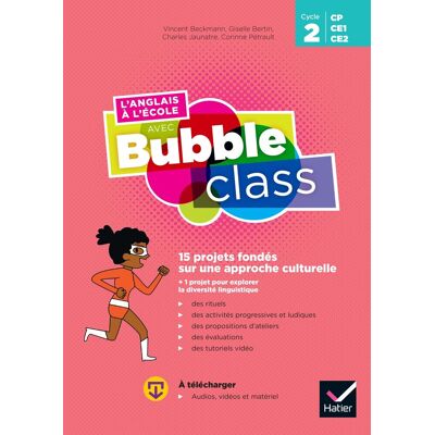 Vincent Beckmann L'Anglais À L'École Avec Bubble Class Cp, Ce1, Ce2, Cycle 2 : 15 Projets Fondés Sur Une Approche Culturelle + 1 Projet Pour Explorer La Diversité Linguistique - Publicité Vincent Beckmann L'Anglais À L'École Avec Bubble Class Cp, Ce1, Ce2, Cycle 2 : 15 Projets Fondés Sur Une Approche Culturelle + 1 Projet Pour Explorer La Diversité Linguistique - Publicité