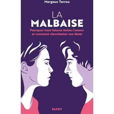 Margaux Terrou La Malbaise : Pourquoi Nous Faisons Moins L'Amour Et Comment Réenchanter Nos Ébats - Publicité Margaux Terrou La Malbaise : Pourquoi Nous Faisons Moins L'Amour Et Comment Réenchanter Nos Ébats - Publicité