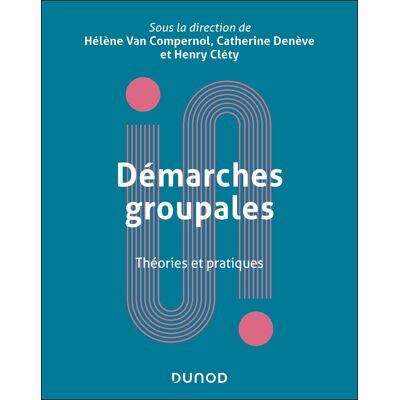 Pascal Graulus Démarches Groupales : Théories Et Pratiques - Publicité Pascal Graulus Démarches Groupales : Théories Et Pratiques - Publicité