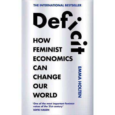 Emma Holten Deficit: How Feminist Economics Can Change Our World - Publicité Emma Holten Deficit: How Feminist Economics Can Change Our World - Publicité