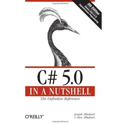 Joseph Albahari C# 5.0 In A Nutshell: The Definitive Reference - Publicité Joseph Albahari C# 5.0 In A Nutshell: The Definitive Reference - Publicité