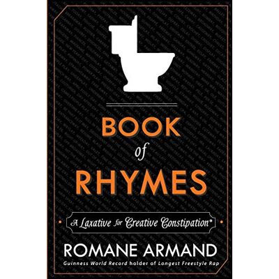 Romane Armand Book Of Rhymes: A Laxative For Creative Constipation - Publicité Romane Armand Book Of Rhymes: A Laxative For Creative Constipation - Publicité