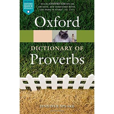 Jennifer Speake The Oxford Dictionary Of Proverbs (Oxford Quick Reference) - Publicité Jennifer Speake The Oxford Dictionary Of Proverbs (Oxford Quick Reference) - Publicité