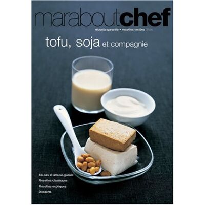 Marabout Tofu, Soja Et Compagnie - Publicité Marabout Tofu, Soja Et Compagnie - Publicité
