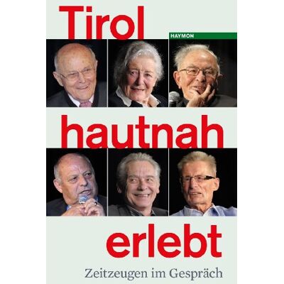 Various Tirol Hautnah Erlebt. Zeitzeugen Im Gespräch - Publicité Various Tirol Hautnah Erlebt. Zeitzeugen Im Gespräch - Publicité