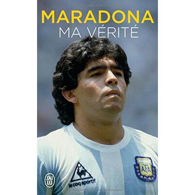Maradona : Ma Vérité : Biographie - Publicité Maradona : Ma Vérité : Biographie - Publicité