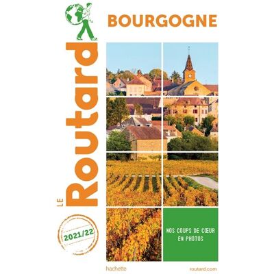 Le Routard Bourgogne : 2021-2022 - Publicité Le Routard Bourgogne : 2021-2022 - Publicité